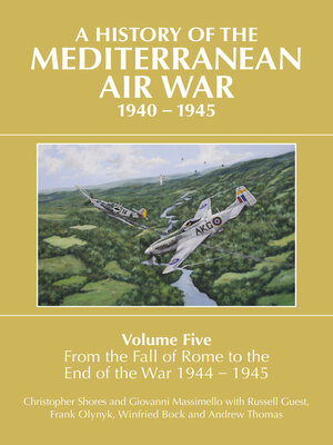 cover image of A History of the Mediterranean Air War, 1940-1945, Volume 5